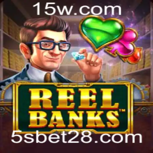5sbet | Descubra o Mundo de Emoções e Recompensas com ReelBanks na 5sbet