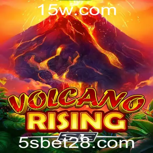 5sbet | VolcanoRisingSE: Explorando a Aventura e Estratégia no Mundo Gaming